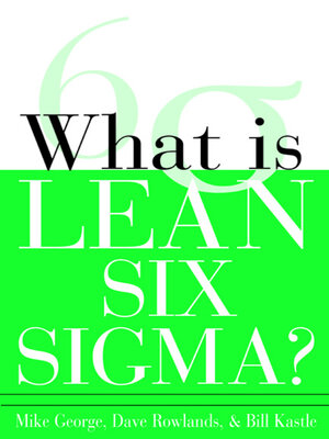 cover image of What is Lean Six Sigma